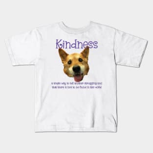 Kindness there is love to be found in this world Husky German Shepard Kids T-Shirt